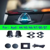 Tweeter lift Speaker with ambient light for Audi A6 C7 C8 A7 A4 A5 B8 B9 Q5 2017-2024 center dashboard trumpet professional Lamp