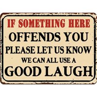 (2D Tin painting)Tommery Funny Metal Tin Sign - Vintage "If Something Here Offends You" Sarcastic Wall Art, Rustic Iron Retro