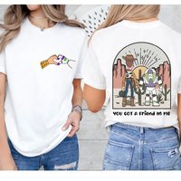 Toy Story Friend Tees Girls Trip T Shirt Tee You've Got A Friend in Me Top Best Clothes Men Women Y2k New Popular Fashion