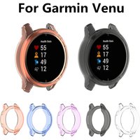 Soft Protective Case For Garmin Venu Cover Frame TPU Crystal Clear Silicone Protector Shell For Garmin Venu Watch Accessories