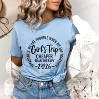 Girls Trip 2026 T-Shirts,Cheaper Than Therapy T-Shirt,Girls Weekend Summer Vacation Shirt,Besties Vacation Tee,Group Trip Gifts