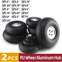 1 Pair PU Wheels W/ Aluminum Core Alloy Hub 1/1.25/1.5/1.75/2/2.25/2.5/2.75/3.25/3.5/3.75/4/4.5inch for RC Airplane Model