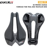 New ONIRII Triathlon TT 3D Printed Saddle ONE TT Road Time Trial Cycling Seat Carbon Fiber Ultralight for Triathlon Bike