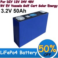 3.2V LiFePo4 Battery 50Ah for DIY 12V 24V 48V RV EV Vessels Golf Cart Solar Energy Rechargeable lithium iron phosphate Batteries