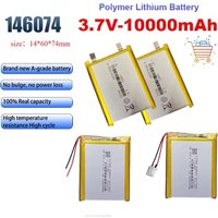 146074 3.7V Rechargeable Polymer Lithium Battery High Capacity10000mAh Suitable for Power Bank GPS Toys Laptop Camping Light DIY