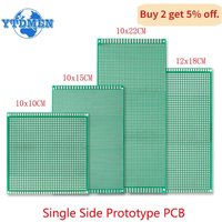 1PCS PCB protoboard 10x10 10x15 10x22 12x18cm Single Side Prototype board Universal Printed Circuit Boards Fiberglass Plate DIY