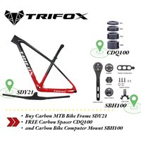 TRIFOX Kaufen Sie Carbon MTB-Fahrradrahmen SDY21 KOSTENLOSER Carbon-Abstandshalter CDQ100 und Carbon-Fahrradcomputerhalterung SBH100