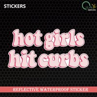 PERSONALITY FONT DESIGN HOT GIRLS HIT CURBS STICKER CAR STICKER CAR MOTORCYCLE REFLECTIVE STICKER