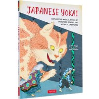 Japanese Yokai Explore The Magical World Of Monsters Demons And Mythical Creatures Fleur Daugey Tuttle Publishing 9784805318911