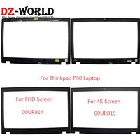 FHD 4K LCD Bezel Cover Screen Front Frame Shell Case For Lenovo ThinkPad P50 Laptop 00UR814 00UR815 AP0Z6000A00 AP0Z6000C00
