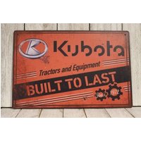 1d,Kubota Tin Metal Sign Rustic Vintage Style Ad Tractors Equipment Farm Farmer