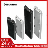 BARROW Ultra-Slim Watercooler Radiator 20mm 240 360 Computer Copper Water Discharge Liquid Heat-exchanger G1/4‘’ Match 12cm Fans