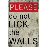 Vintage Metal Tin Sign "Please Do Not Lick the Walls" - Humorous Wall Art for Home, Office, Bar Novelty Decorative Plaque, No