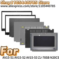 New For Acer Aspire Vero AV15-51 AV15-52 AV15-53 ZJ-78SB N20C5 LCD Back Cover Rear Lid Top Case/Front Bezel/Bottom Case