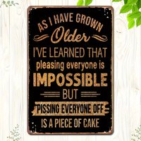 Ironic Metal Vintage Aluminum Sign, Ages Funny Poster, for Outdoor Wall Decor Street Yard Porch Garage Home Cafe Bar Club Shop