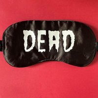 DEAD Sleep Mask fall autumn Gothic witch ghost birthday happy Halloween eve party decoration Wife Husband friend bestie Gift