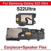 For Samsung Galaxy S22 Ultra S22U Bottom Loudspeaker Buzzer Ring + Ear Speaker Earpiece Flex Replacement Parts