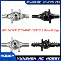 Yk4106 Yk4107 Yk41011 Yk41012 Upgrade Metal Front And Rear Bridges Aluminum Alloy Sandblasting 6061cnc Spot Metal Bridge