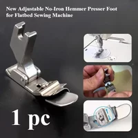 Adjustable No-Iron Hemmer Foot for Flatbed Sewing Machines, Adjustable No-Iron Hemmer Foot Designed for Flatbed Sewing Machines