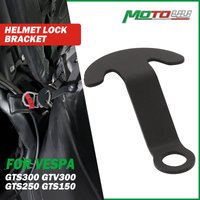 Für GTS 300 GTV 300 50 125 150 250 GTS 300 Helm Schloss Halterung Helm Haken Aufhänger Motorrad Zubehör Versteckte Sitz Haken
