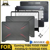 NEW For TUF Gaming FX86 FX505 FX86F FX505G/D FX505GD FX95 Laptop LCD Back Cover/Front Bezel/Upper Palmrest/Bottom Case/Hinge