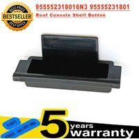 95555231801 For Porsche Cayenne 9PA SUV 2002-2010 New 1 Pc Roof Console Shelf Button Black ABS Easy Installation Car Accessories