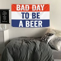 90x150cm BAD DAY TO BE A BEER Funny Meme Flag Abstract Cartoon Art Design Tapestry Color Wall Hanging Flag For Bedroom