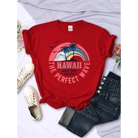 Hawaii The Perfect Wave Womens Tshirt Summer Breathable Casual T Shirt Fashion Soft Tops Hip Hop Oversize Fashion T Shirt Women