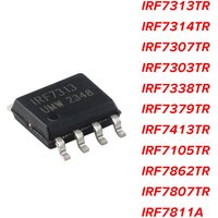10PCS IRF7313TR IRF7314TR IRF7307TR IRF7303TR IRF7338TR IRF7379TR IRF7413TR IRF7105TR IRF7862TR IRF7807TR IRF7811A
