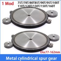 1Pcs Metal Transmission Gear Positive Gear Dia 77mm-162mm 45#Steel Cylindrical Gear 1 Mod 75/80/90/100/110/120/150/160 Teeth