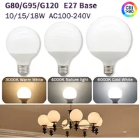 G80 G95 G120 LED Bulb E27 10W 15W 18W 120LM/W AC 220V 127V CRI90 Energy Saving Global Light Lampada Ampoule Lamp Vanity Bulbs