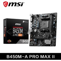 MSI AMD B450M-A PRO MAX II New Motherboard Dual-channel DDR4 Memory M.2 SATAIII USB3.2 Support R9 CPU Socket AM4 Mainboard