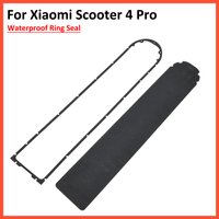 Waterproof Ring Seal For Xiaomi Electric Scooter 4 Pro Battery Bottom Cover Seal Foam Sponge Sticker Adhesive Strip 4pro Parts