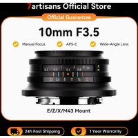 7artisans 10mm F3.5 APS-C 108° Ultra-Wide Angle Fixed Focus Lens for Camera Sony E Fujifilm XF Nikon Z Micro M4/3 Mount