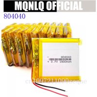 10 PCS 3.7V 1800mah Lithium Polymer LiPo Rechargeable Battery 804040 For Mp3 GPS PSP DVD Mobile Phone Video Game PAD E-books