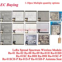 1-10Pcs Ra-01 Ra-02 Ra-01SC Ra-01SH Ra-01S Ra-01H Ra-01SCH-P Lora Spread Spectrum Wireless RF Transmit Module 433MHz 868Mhz UART