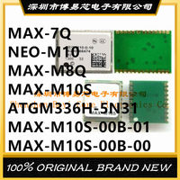 Tenth Generation MAX-7Q NEO-M10 MAX-M8Q MAX-M10S ATGM336H-5N31 MAX-M10S-00B-01 MAX-M10S-00B-00 GLONASS Multi-mode GPS M8Q
