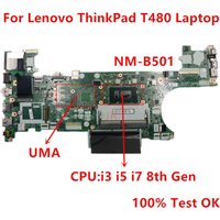 ET480 NM-B501 For Lenovo Thinkpad T480 Motherboard CPU i3 i5 i7 8th Gen FRU 01YR336 01YU859 100% Test OK