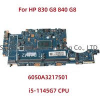 For HP EliteBook 830 G8 840 G8 Laptop Motherboard With i5-1135G7 i7-1165G7 CPU DDR4 6050A3217501-MB-A01 M36403-601 M36402-601