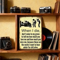 Heartfelt Vintage Metal Sign "Don't Wait Until I Die To Say You Love Me" - Rustic Metal Wall Art for Home Decor, 12x8 Inches