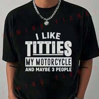 I Like My Motorcycle And Maybe 3 People T-Shirt Moto Riders Summer Men's Fashion Casual O-Neck Tops Tee 2026