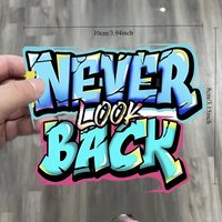 1PC Never Look Back Graffiti Quote Waterproof Vinyl Stickers For Car Motorcycle Helmet Laptop Bike Decor Decal