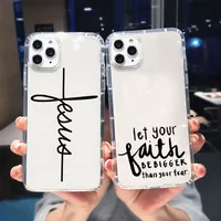 Faith Christian Religious Jesus Phone Case for IPhone 14 11 12 13 15 Pro Max Mini X XS XR 7 8 Plus SE2 Bumper Clear Covers Shell