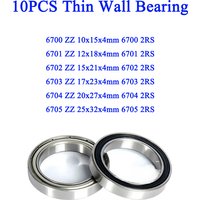 10PCS 6700zz 6700rs 10x15x4 6700 6701 6702 6703 6704 6705 2RS ZZ Ultra thin Deep Groove Ball Bearing Super Thin Wall Sealed