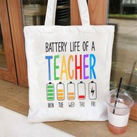 Battery Life of a Teacher Canvas Tote Bag Funny Quote Print Handbag For Teacher Daily Casual Use All Occasions