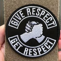 Give Respect-Get Respect Morale Embroidery Patch Military Tactical Badge Armband Hook&Loop Backpack Stickers