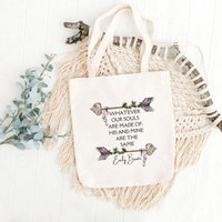 Whatever Our Souls Are Made Of Tote BagBoho ArrowsBest Friend GiftGift For Mom, Strong WomanInspirational Tot Emily Bronte Quote
