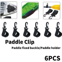 6Pcs Kayak Paddle Holder Paddle Clip Inflatable Boat Paddle Keeper For Kayaking Sup Paddle Board Cup Holder Boat Accessories