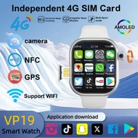 2025 New Smartwatch VP19 Android IOS Supported 4G 5G Full Network WiFi Independent SIM Card Rotating Camera GPS Google Play
