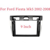9 Inch Car Frame Fascia Adapter Android Radio Dash Fitting Panel Kit For Ford Fiesta Mk5 2002-2008